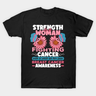 Strength Is A Woman Fighting Breast Cancer T-Shirt